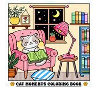 Cat Moments Coloring Book: Relaxation and Stress Relief with 50 Beautiful Cat Designs | Ultimate Cat Coloring Book for Adults and Teens
