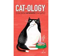 Cat-ology (Cosa pensa veramente il tuo gatto)
