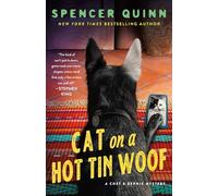 Cat on a Hot Tin Woof: A Chet & Bernie Mystery: 16