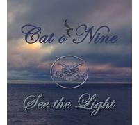 Cat O'Nine See the Light (CD)
