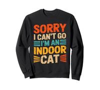Cat Owners Introverts Sorry I Cant Go Im An Indoor Cat Felpa