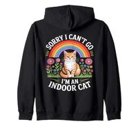 Cat Owners Playful Humor Sorry I Cant Go Im An Indoor Cat Felpa con Cappuccio