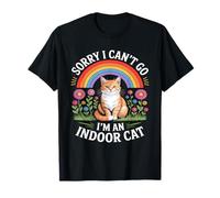 Cat Owners Playful Humor Sorry I Cant Go Im An Indoor Cat Maglietta