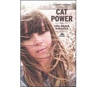 Cat Power. Una brava ragazza