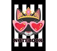 Cat Princess Notebook: A Great Gift, perfect for everyday!
