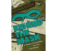 Cat Rambo Lavie Tidhar Sarah Pinsker Carrie Vaughn S Behind the Mask (Tascabile)