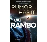 Cat Rambo Rumor Has It (Copertina rigida) Disco Space Opera