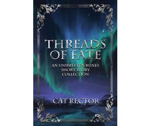 Cat Rector Threads of Fate (Tascabile)
