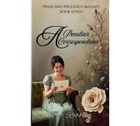 Cat Robbins A Peculiar Correspondence (Tascabile) Pride and Prejudice Mishaps