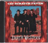 Cat Scratch Fever - Death Western