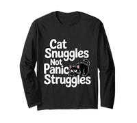 Cat Snuggles Not Panic Struggles Anxiety Maglia a Manica