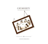 Cat Society: A Satire of Work, Power, and Corporate Life