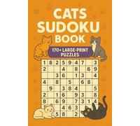 Cat Sudoku Book: 6x9 • 180 Pages | Large-Print Feline Number Puzzles for Mindful Travel, Stress Relief & Gift Giving