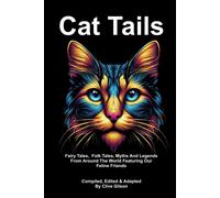 Cat Tails (Copertina rigida) Tales from the World's Firesides - Animal Tales