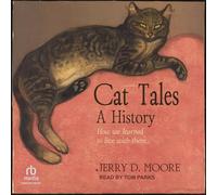 Cat Tales: A History