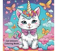 Cat Unicorn Coloring Book for Girls: Cute and Fun Kawaii "Caticorns" to Color | 50 Pages | 8.5" x 8.5" Size | Preschool, Elementary School Children