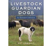 Cat Urbigkit Livestock Guardian Dogs (Tascabile)
