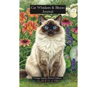 Cat Whiskers & Bloom Journal: Cottage Garden Flowers Edition