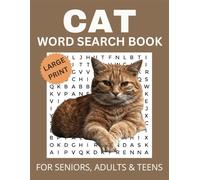 Cat Word Search Book: Large Print Cat Themed Word Search Puzzle Book for Seniors, Adults & Teens