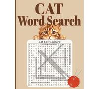 Cat Word Search: Cat Lovers Word Search Puzzles: 75 Brain-Teasing Puzzles for Adults, Seniors & Teens | 8.5×11... Solutions included | Themed pages |