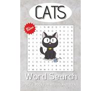 Cat Word Search: Puzzle book For Adults And Teenagers About Cats. 6x9 Inches, 400+ words, 50+ Puzzles.... A Great Gift for Any Feline Enthusiast!