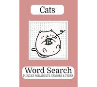 Cat Word Search Puzzle Book: Word Search with Easy-to-Read Print about Cats, Kittens, Breeds, and More [6x9 inches, 110 pages] 50+ Puzzles for Cat Lovers, Relaxation, and Purr-fect Gift Giving