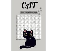CAT Word Search Puzzle Book: Word Searches with Easy to Read Print about Cat, Cat Breeds, Cat Loaf, Toe Beans and More | 6x9 inches, 110 pages | 50+ ... Gift for Cat Lovers, Vacations and Free Times