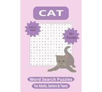 Cat Word Search Puzzle Book: Word Searches with Easy to Read print about Cats, Cat Breeds and Cat Behaviour and More | 6x9 inches, 110 pages | 50+ Puzzles ...Gift for Vacations, Holidays and Hobbies