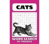 Cat Word Search Puzzle Book: Word Searches with Easy to Read Print about Cats, Cats Playing, Cats Being Cats and More I 6x9 inches, 110 pages I 50+ Puzzles…Gift for Vacations, Holidays and Free Times