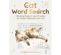 Cat Word Search: Relaxing Medium-Level Puzzles for People Obsessed with Cats
