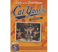 CAT YANKS - Live At The Sunhouse - Get Ready To Rock (DVD + CD)