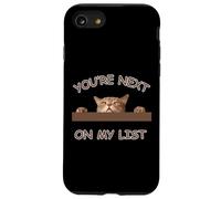Cat You're On My List Peeking Cat Design per gli amanti dei gatti Custodia per iPhone SE (2020) / 7/8