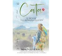 Cata, el mensaje y la montaña sagrada
