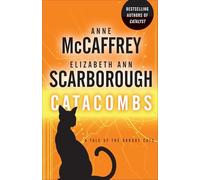Anne McCaffrey Elizabeth Ann Scarborough Catacombs (Tascabile)