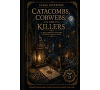 Catacombs, Cobwebs, and Killers: Halloween Mystery Puzzle Collection