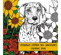 Catahoula Leopard Dog Adventures: Coloring Book