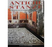 Catal della Mostra: - Antiche stanze. Un quartiere di Roma imperiale nella zona
