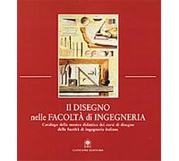 Catal.della Mostra d - Il disegno nelle facoltà di Ingegneria.