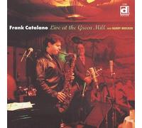 Catalano, Frank - Live At The Green Mill With Ra