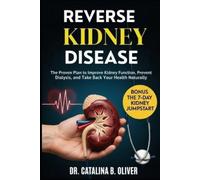 Catalina B Oliver Reverse Kidney Disease (Tascabile)
