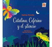 Catalina, Ceferino y el silencio: 0