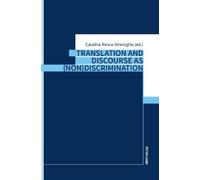Catalina Iliescu-Gh Translation and Discourse as (Non)Discrim (Copertina rigida)
