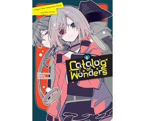 Catalog of Wonders, Vol. 6: Origami Map, Imagination Outlet, and Other Stories