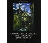 Cataloghi della Galleria d'arte moderna Mario Rimoldi