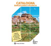 Catalogna, Barcellona e Valencia - AA.VV.