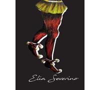 Catalogo d'arte. Elia Severino. Ediz. illustrata