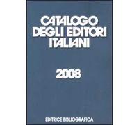 Catalogo degli editori italiani 2008