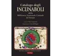 Catalogo degli incunaboli della Biblioteca Nazionale Centrale di Firenze