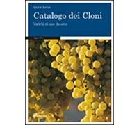 Catalogo dei cloni. Varietà di uva da vino