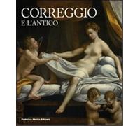 Catalogo dela Mostra: - Correggio e l'antico.